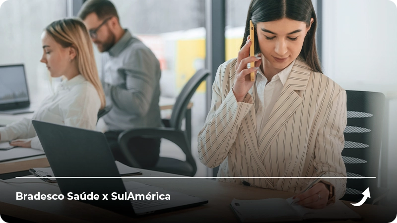 Bradesco Saúde x SulAmérica